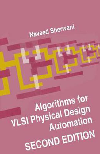 Cover image for Algorithms for VLSI Physical Design Automation