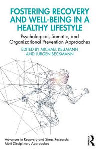 Cover image for Fostering Recovery and Well-being in a Healthy Lifestyle