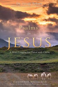 Cover image for Psalms for Jesus: A Heart Longing for Union with Christ