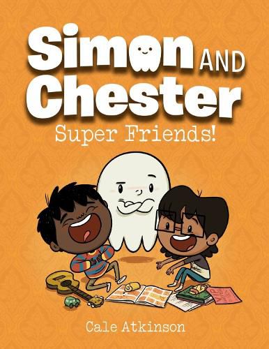 Cover image for Super Friends (Simon and Chester Book #4)