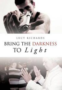 Cover image for Bring the Darkness to Light