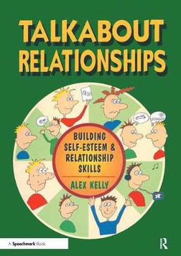 Cover image for Talkabout Relationships: Building Self-Esteem and Relationship Skills