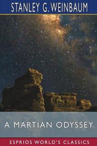 Cover image for A Martian Odyssey (Esprios Classics)