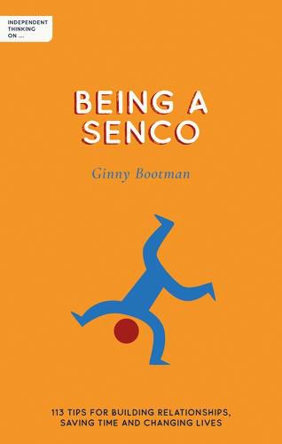 Cover image for Independent Thinking on Being a SENDCO