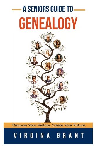 Cover image for A Seniors Guide to Genealogy