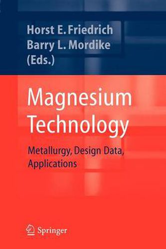 Cover image for Magnesium Technology: Metallurgy, Design Data, Applications