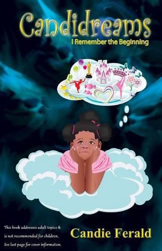 Cover image for Candidreams: I Remember the Beginning