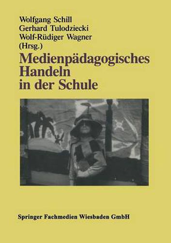 Cover image for Medienpadagogisches Handeln in Der Schule