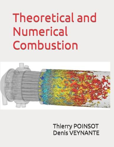 Cover image for Theoretical and Numerical Combustion