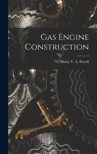 Cover image for Gas Engine Construction