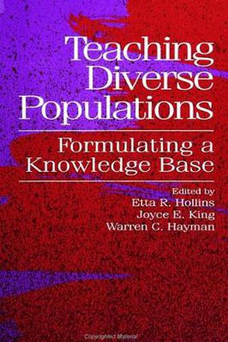 Cover image for Teaching Diverse Populations: Formulating a Knowledge Base