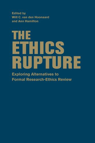 The Ethics Rupture: Exploring Alternatives to Formal Research-Ethics Review