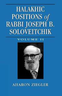 Cover image for Halakhic Positions of Rabbi Joseph B. Soloveitchik