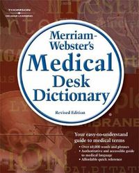 Cover image for Merriam-Webster's Medical Desk Dictionary, Revised Edition