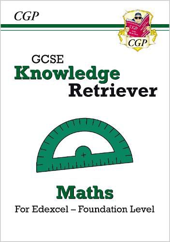 New GCSE Maths Edexcel Knowledge Retriever - Foundation