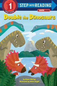 Cover image for Double the Dinosaurs: A Math Reader