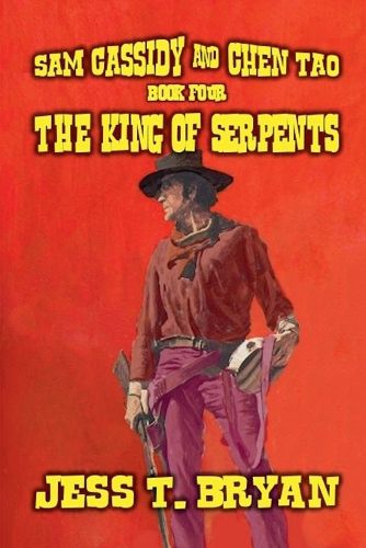 Cover image for Sam Cassidy & Chen Tao - The King of Serpents