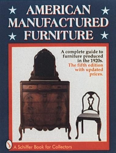 Cover image for American Manufactured Furniture