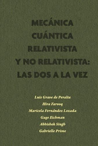 Cover image for Mecanica Cuntica Relativista y No Relativista