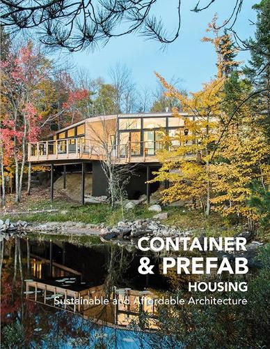 Cover image for Container & Prefab Housing - Sustainable and Affor dable Architecture