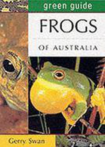Cover image for Green Guide Frogs of Australia