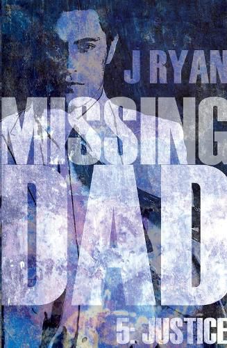 Missing Dad 5: Justice