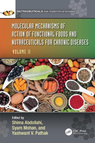 Cover image for Molecular Mechanisms of Action of Functional Foods and Nutraceuticals for Chronic Diseases