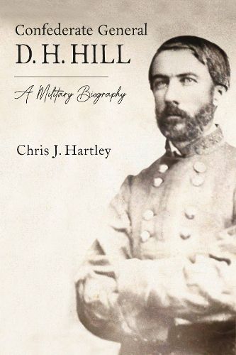 Cover image for Confederate General D. H. Hill
