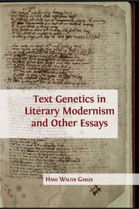 Cover image for Text Genetics in Literary Modernism and other Essays