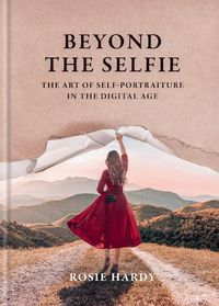 Cover image for Beyond the Selfie