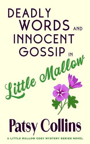 Cover image for Deadly Words and Innocent Gossip in Little Mallow