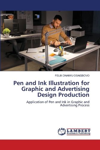 Cover image for Pen and Ink Illustration for Graphic and Advertising Design Production