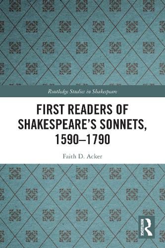 Cover image for First Readers of Shakespeare's Sonnets, 1590-1790