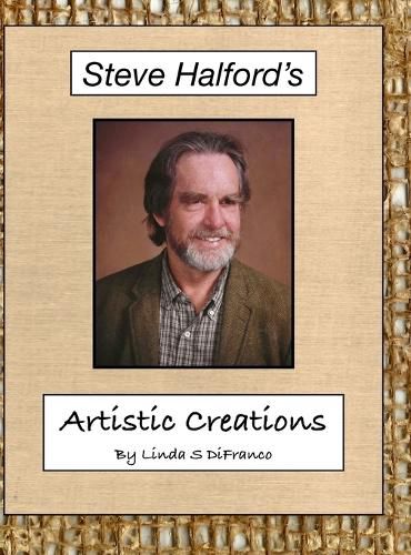 Cover image for Steve Halford's Artistic Creations