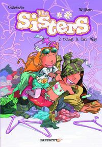 Cover image for The Sisters Vol. 2: Doing it Our Way!
