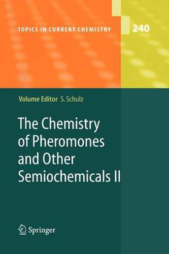 Cover image for The Chemistry of Pheromones and Other Semiochemicals II