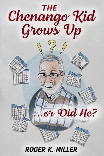 Cover image for The Chenango Kid Grows Up... or Did He?