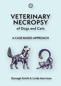 Cover image for Veterinary Necropsy of Dogs and Cats