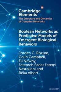 Cover image for Boolean Networks as Predictive Models of Emergent Biological Behaviors