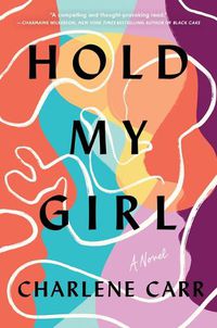 Cover image for Hold My Girl