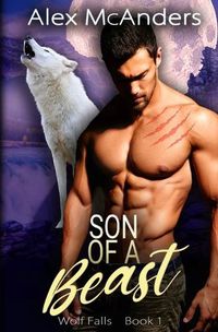 Cover image for Son of a Beast: Fated Mates Wolf Shifter Romance