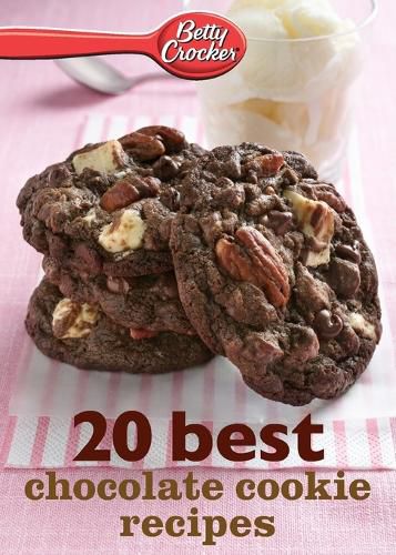 Cover image for Betty Crocker 20 Best Chocolate Cookie Recipes