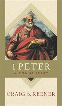 Cover image for 1 Peter - A Commentary