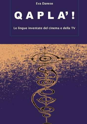 Cover image for Qapla'! Le lingue inventate del cinema e della TV