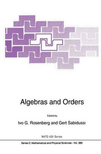 Cover image for Algebras and Orders