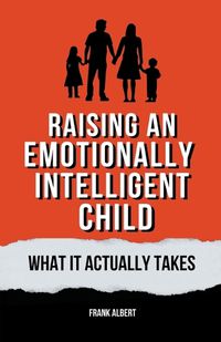 Cover image for Raising An Emotionally Intelligent Child