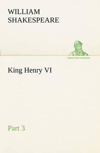 Cover image for King Henry VI, Part 3