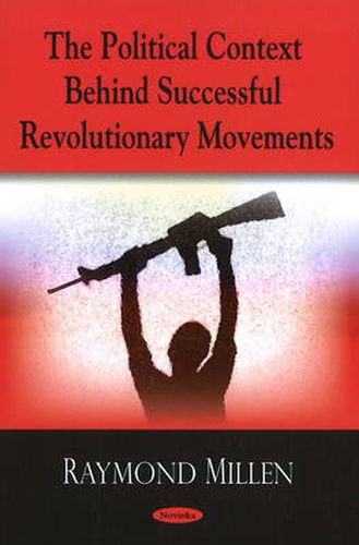 Cover image for Political Context Behind Successful Revolutionary Movements