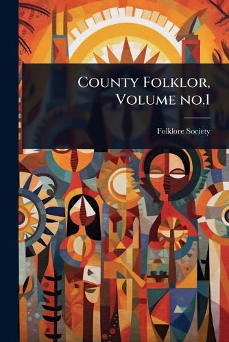 Cover image for County Folklor, Volume no.1
