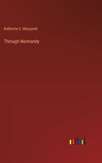 Cover image for Through Normandy